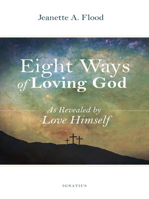 cover image of Eight Ways of Loving God